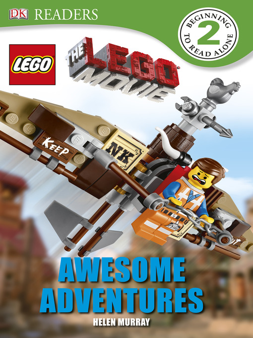 Title details for The LEGO® Movie: Awesome Adventures by Helen Murray - Available